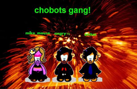 chobots gang!!!